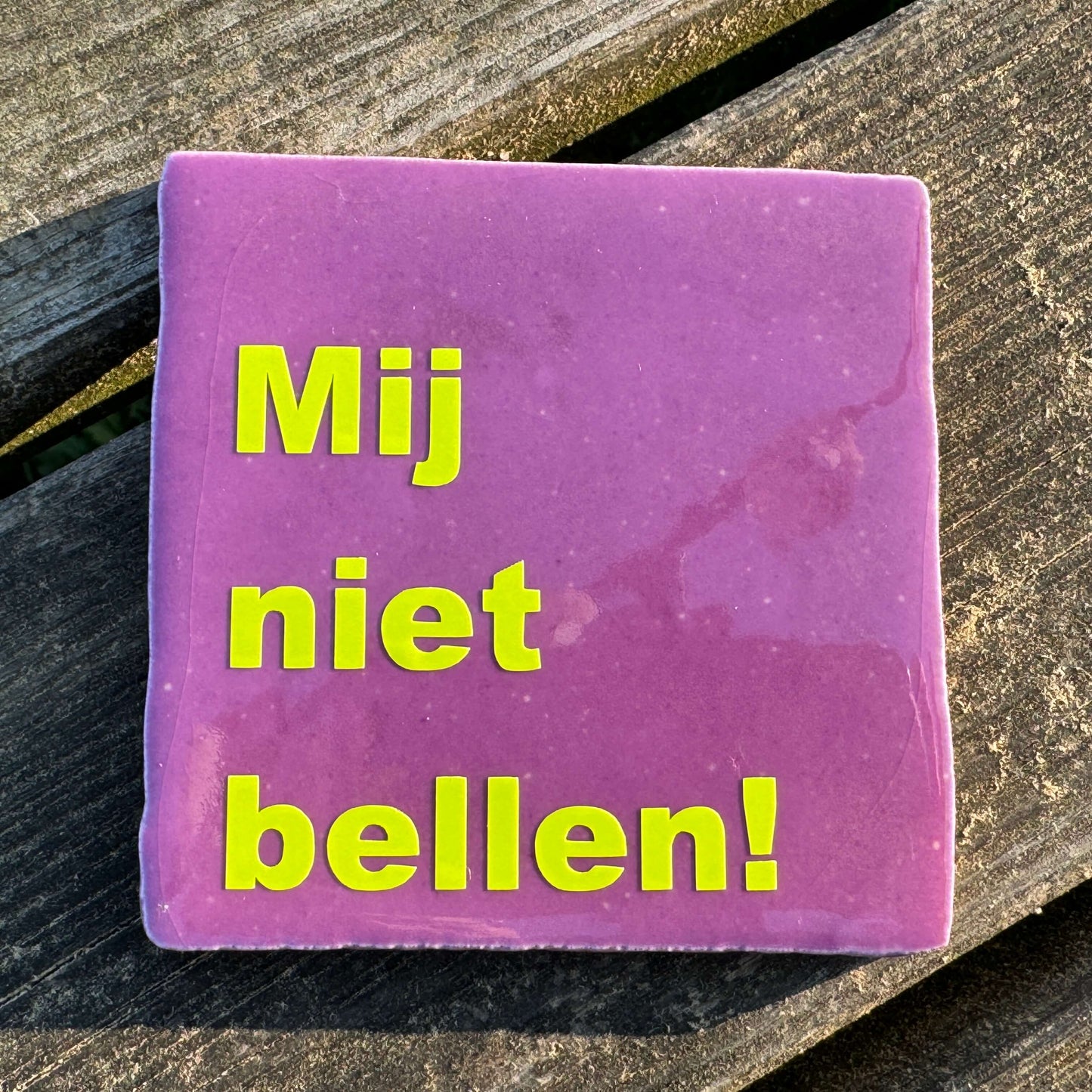 Mij niet bellen!